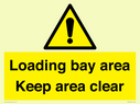 loading-bay-area-keep-area-clear-sign~